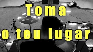 Toma O Teu Lugar Dt - Jô Rodrigues - Drum Cover