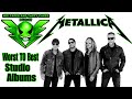 Metallica Studio Albums Ranked