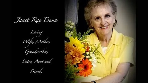 Janet Dunn Video Celebration of Life Slideshow 4K