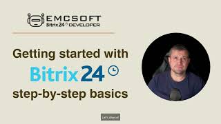Celebrity Getting Started with Bitrix24 - Step-by-step walkthrough of the basics Wealth