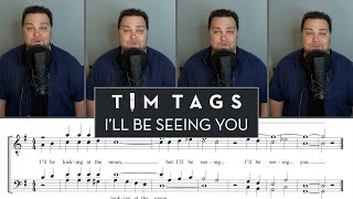 Ill Be Seeing You [Classic Barbershop Tag]