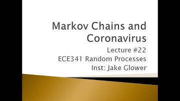 ECE 341.22 Markov Chains and Coronavirus