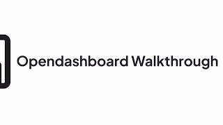 Opendashboard Demo Walkthrough