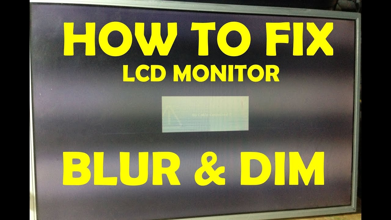 how to fix a dim lcd display brands