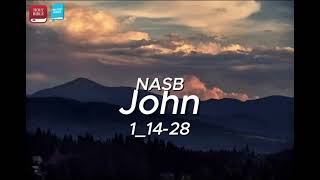 John 1:14–28 — The Word Became Flesh & John’s Testimony (NASB)