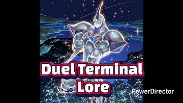 Duel Terminal Lore