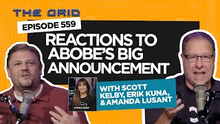 Adobe&#39;s Big Photoshop AI Announcement w/Scott Kelby, Erik Kuna &amp; Amanda Lusant | The Grid Ep 559