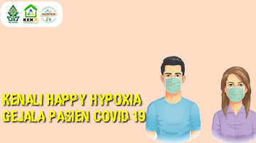 KKN RDR 75 UIN WALISONGO  I MENGENAL GEJALA HAPPY HYPOXIA I DAVI HIDAYAT 1703046044 I POSKO 39
