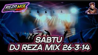 SABTU DJ REZA MIX | 14 MARET 2026 | LIVE STREAMING TERBARU 