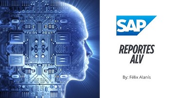 Tutorial Reporte ALV SAP ABAP