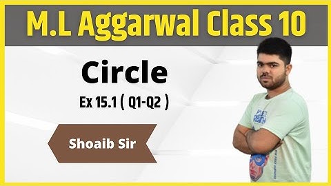 Class 10 | M.L  Aggarwal | Circle | Ex 15.1 | Part 01
