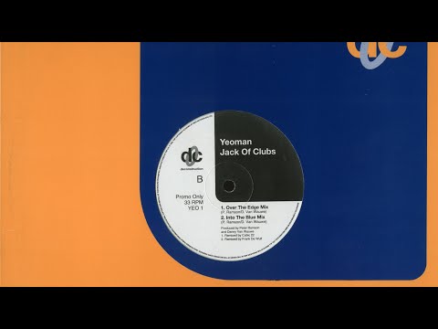 Yeomen — Yeoman - Jack Of Clubs (Over The Edge Mix by Cubic 22) 1993