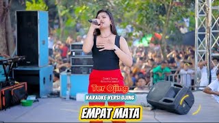 Download lagu EMPAT MATA - KARAOKE VERSI OJING - TER OJING