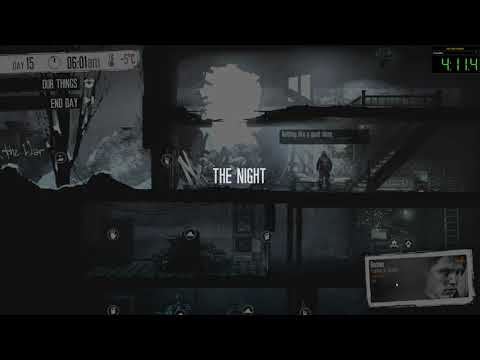 这是我的战争 This War Of Mine   最速通关speedrun This War of Mine Any  in 5m 18s