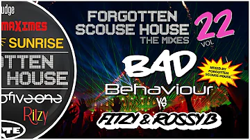 Forgotten Scouse House | THE MIXES | Volume 22: Bad Behaviour vs Fitzy & Rossy B