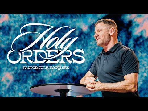 Holy Orders - Pastor Jude Fouquier