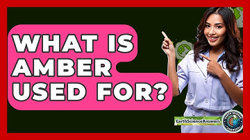 What Is Amber Used For? - Earth Science Answers