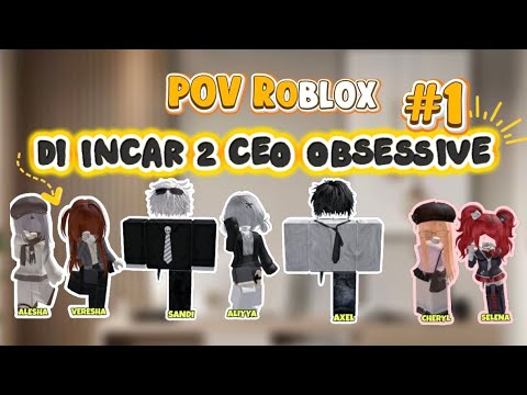 DI INCAR 2 CEO OBSESSIVE #1 | POV PERCAKAPAN ROBLOX #povroblox #naurapov #pov 
