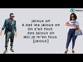 Blanche Bailly - Jaloux ft Tzy Panchak (Paroles, Lyrics)