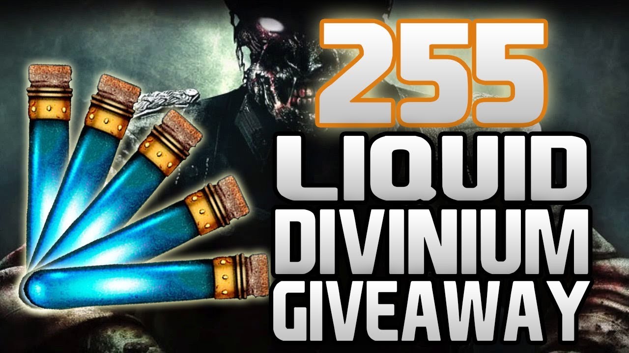 COD BO3 255 LIQUID DIVINIUM GIVEAWAY + STARTING LIQUID SERVICE