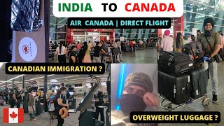 INDIA TO CANADA 2024 | AIR CANADA DIRECT FLIGHT | CANADA AIRPORT IMMIGRATION QUESTIONS FOR STUDENT |