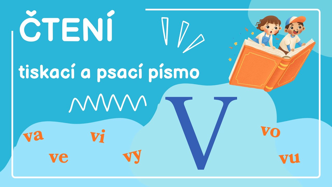 Písmeno V a slabiky va, ve, vi, vy, vo, vu