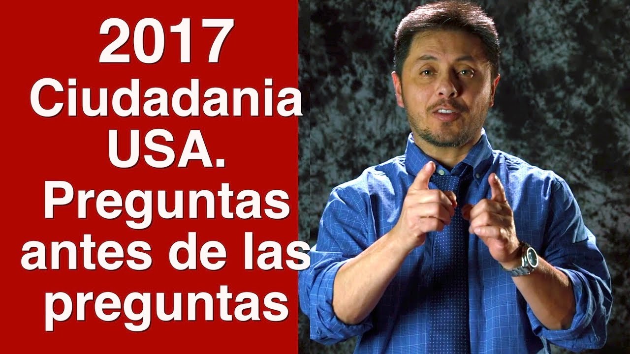 Ciudadania U S A Preguntas Que Hacen Antes De Comenzar El Examen Youtube