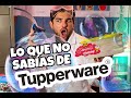 LO QUE NO SABÍAS DE TUPPERWARE !