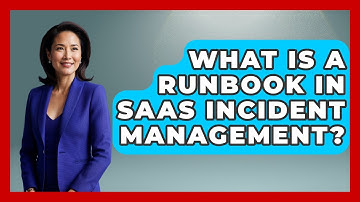 What Is A Runbook In SaaS Incident Management? - The SaaS Pros Breakdown