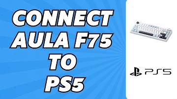 How To Connect Aula F75 To PS5 (1 Minute)