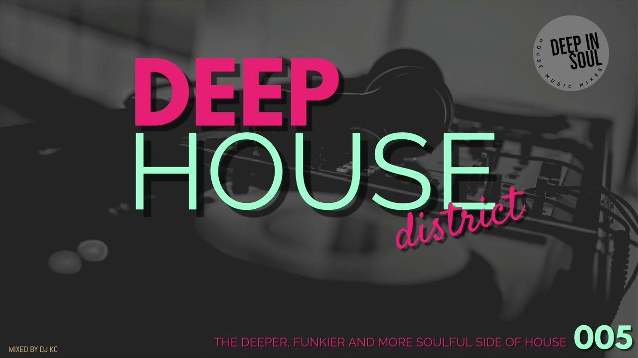 Deep & Funky House Mix | Deep House District 004