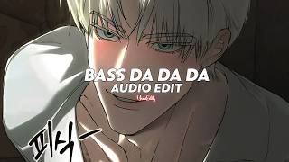 Bass Da Da Da \