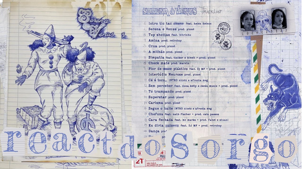 REAGINDO AO ALBUM DA TASHA E TRACIE - SERENA & VENUS (LADO A) - SORGO