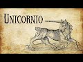 Bestiario - Ep. 16: Unicornio (Mitología Medieval)