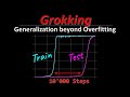 Grokking: Generalization beyond Overfitting on small algorithmic datasets (Paper Explained)