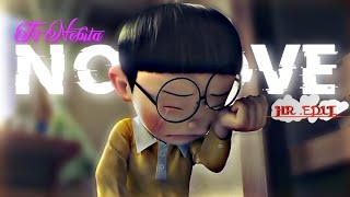 No Love & Nobita  ll 😔 Nobita sad status ll broken heart nobita 💔 @HR.Editor763 #nobita #sadstatus