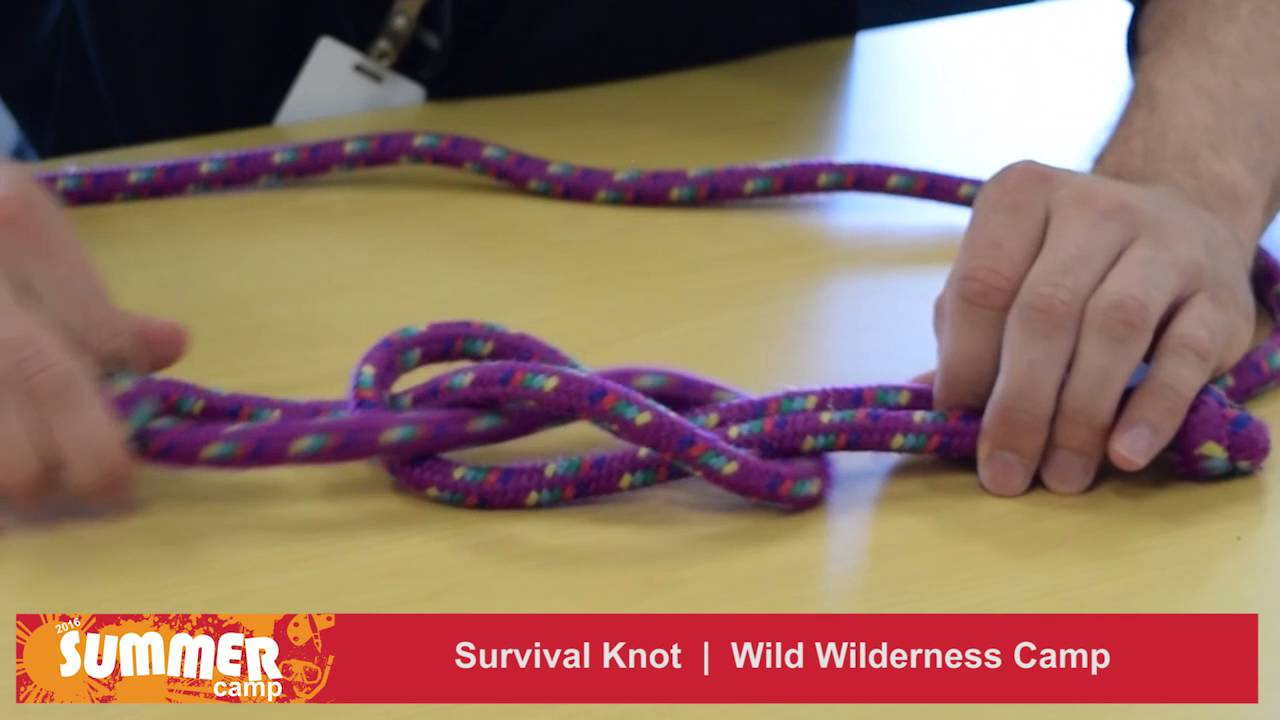 Survival Knot Wild Wilderness Camp YouTube