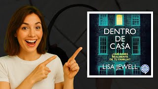 Dentro de Casa de Lisa Jewell: Thriller Familiar Imperdible | Audiolibro en Español 🎧🔍
