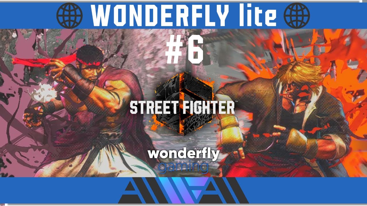 Wonderfly lite 6: STREET FIGHTER 6 - FULL VOD - YouTube