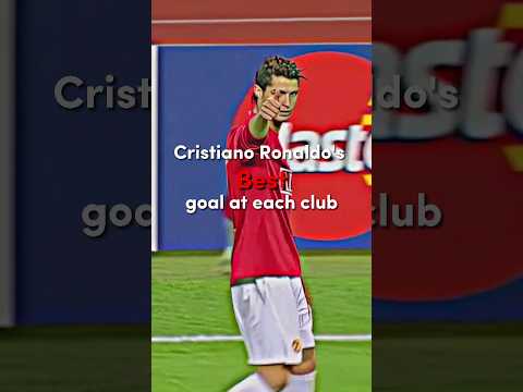 Cristiano Ronaldo's best goal at each club – Part 1#football