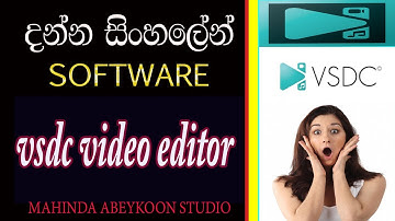 VSDC Video Editor - Tutorial for Beginners in 15 MINUTES sinhala tutorial