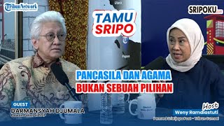 TAMU SRIPO with Darmansyah Djumala, BPIP Expert Council | Pancasila and Religion Are Not a Choice