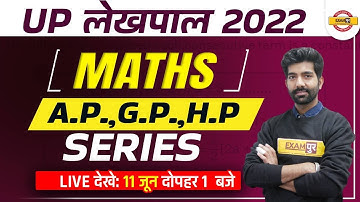 UP LEKHPAL 2022 | MATHS | A.P. G.P. H.P. SERIES | PROGRESSIONS | LEKHPAL MATHS BY AMIT SHARMA SIR