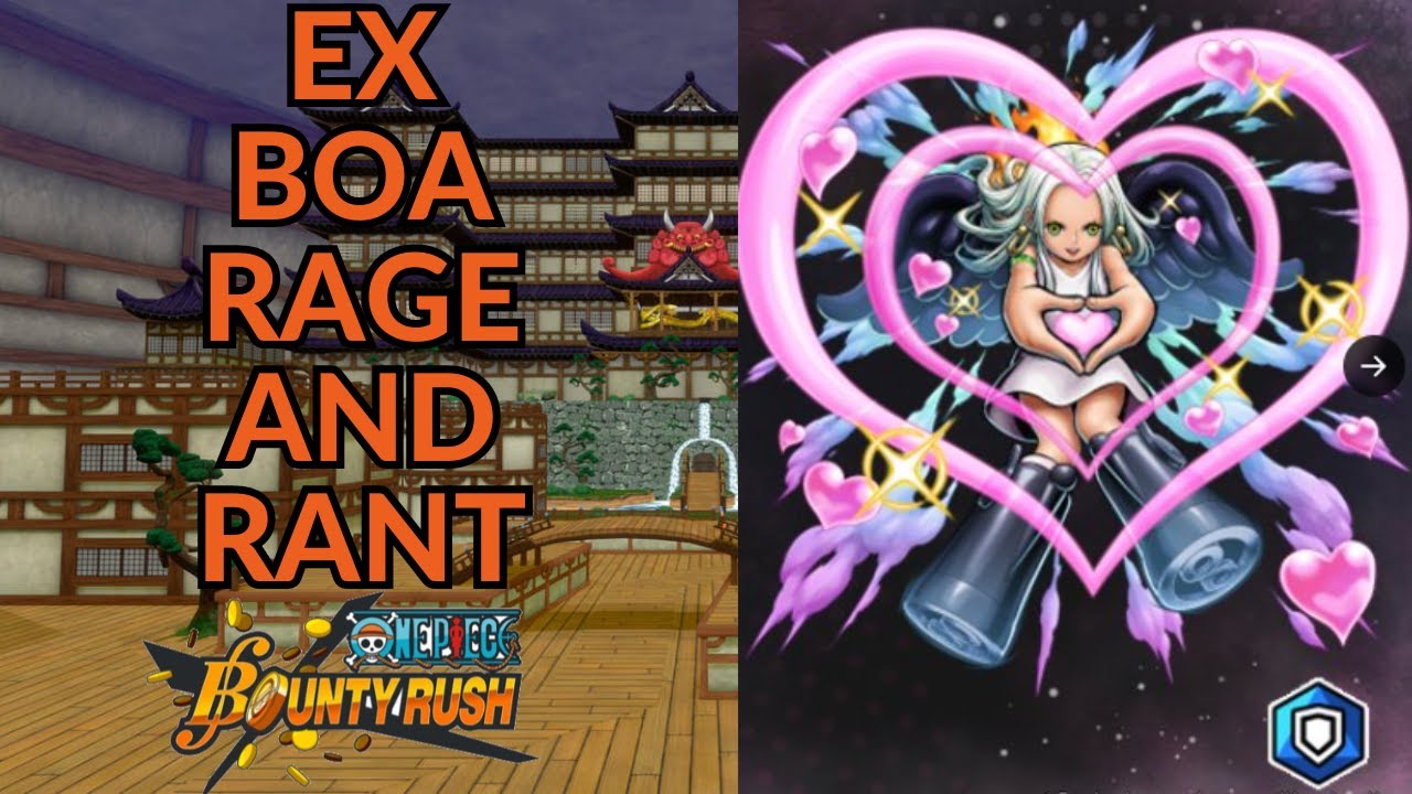 new-ex-seraphim-boa-reveal-rage-rant-one-piece-bounty-rush-opbr