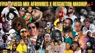 Fiya x Fuego Collabos 🇳🇬🇵🇷🇫🇷🇨🇴🇬🇭🇵🇦🇲🇦🇨🇬| AfroVIBES x Reggaeton | DJ ASAGAÏ |