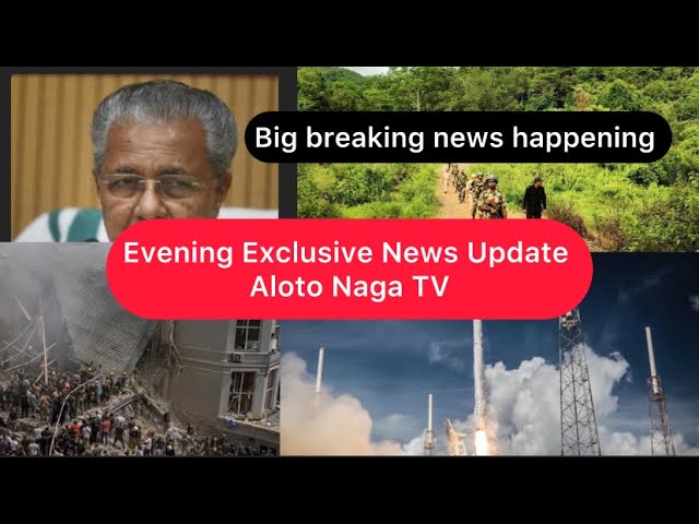 EP 1067 Evening Exclusive News In Nagamese Aloto Naga TV