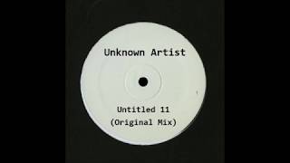 Unknown Artist - Untitled 11 (Original Mix)