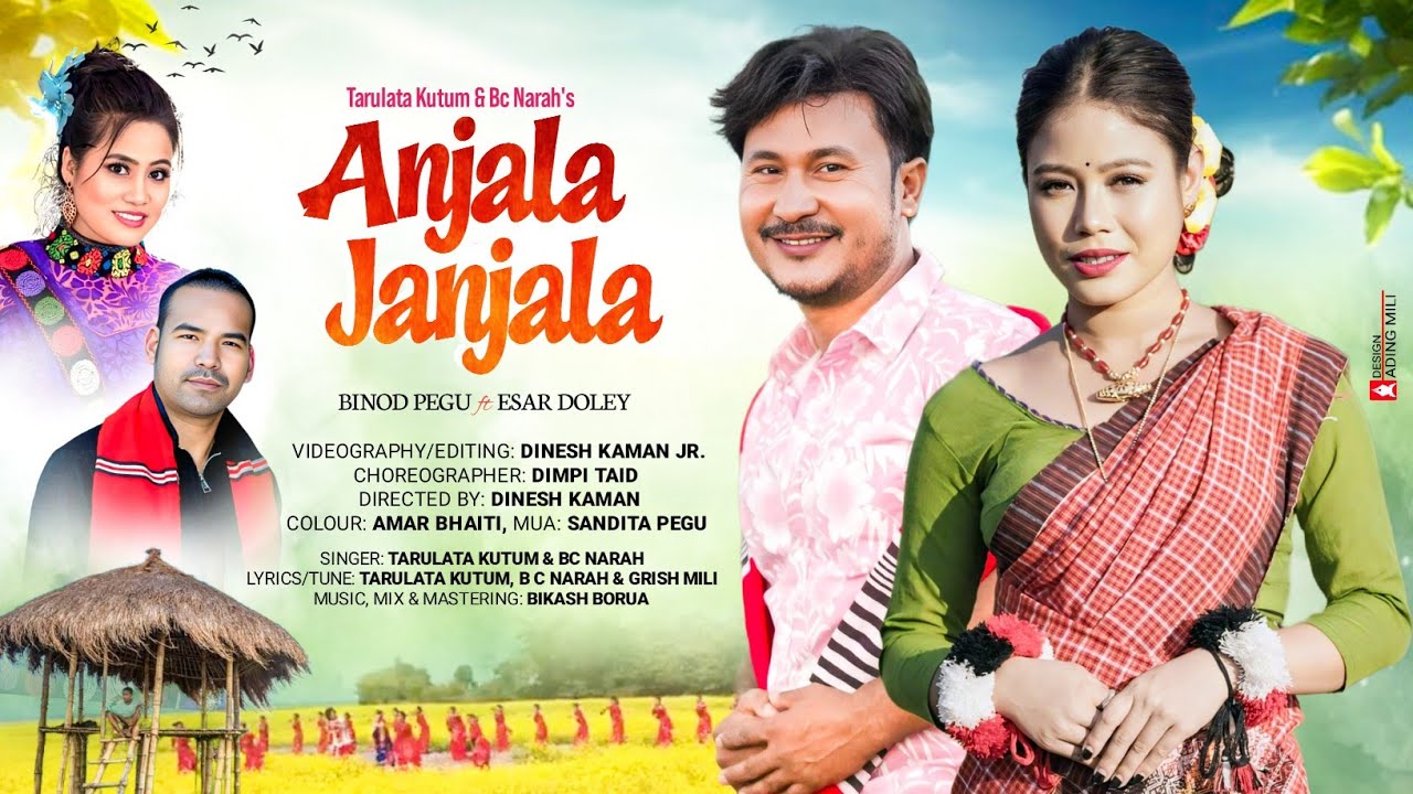 Anjala Janjala | Tarulata Kutum | BC Narah  |  Binod Pegu| Ésar  Doley | Official Video 4K ❤️ 2026 