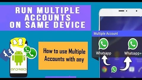 How to use Multiple Accounts with any App | With out root