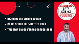 [DATA SCIENCE] Las 3 claves para mantenerte RELEVANTE en 2026 sin QUEMARTE en el camino